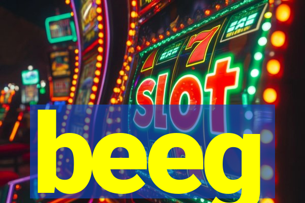 beeg