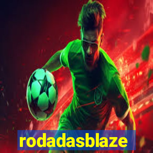 rodadasblaze