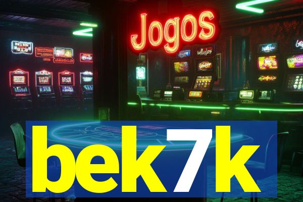 bek7k