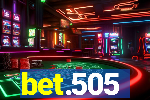 bet.505