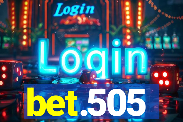 bet.505