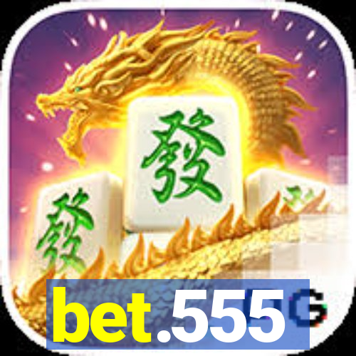 bet.555