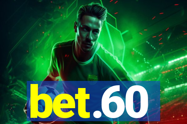 bet.60