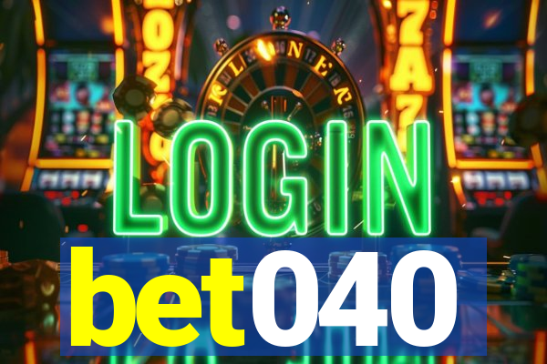bet040
