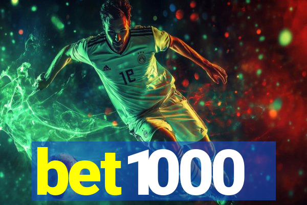 bet1000