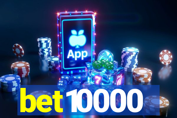 bet10000