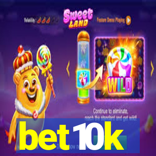 bet10k