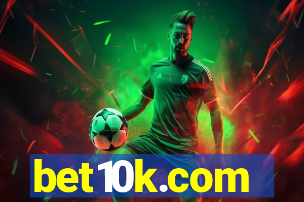 bet10k.com