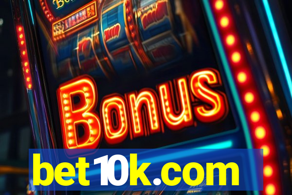 bet10k.com