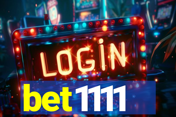 bet1111