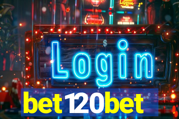 bet120bet