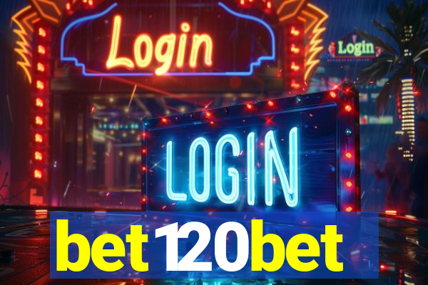 bet120bet