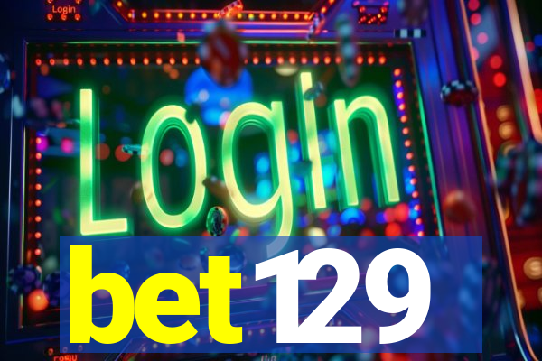 bet129