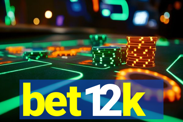 bet12k