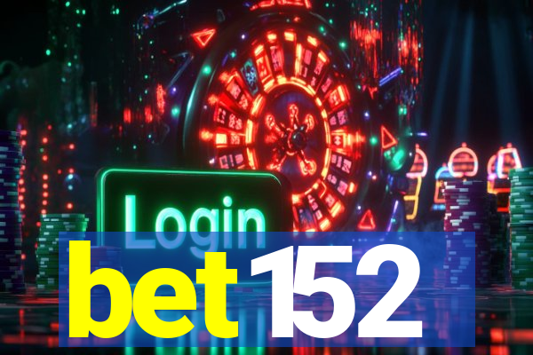bet152