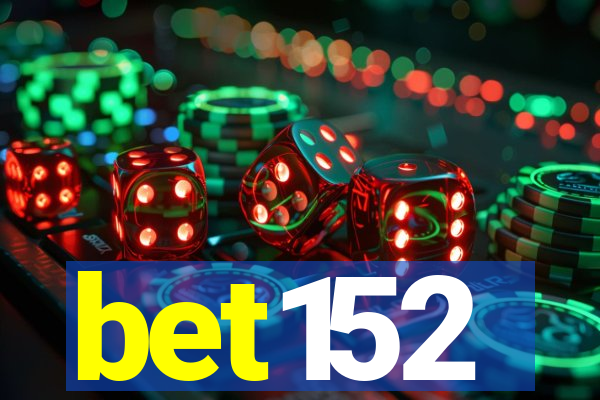 bet152