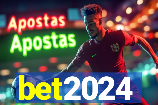 bet2024