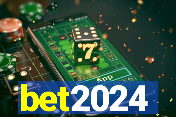 bet2024