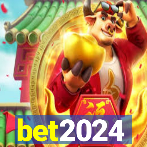 bet2024