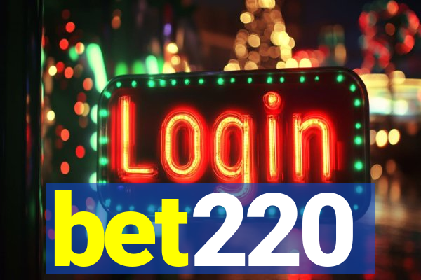 bet220