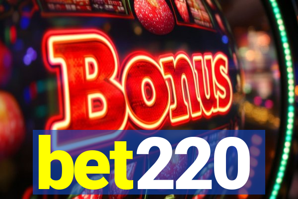bet220