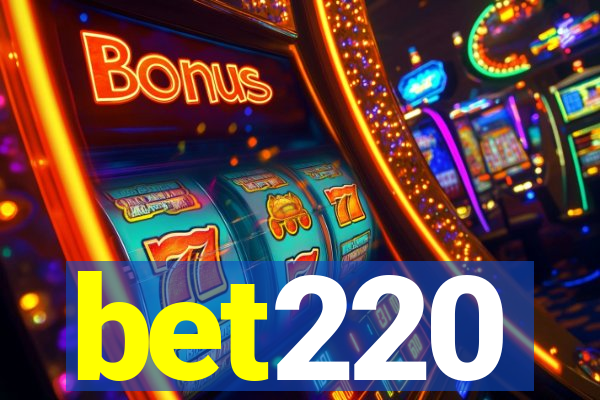 bet220