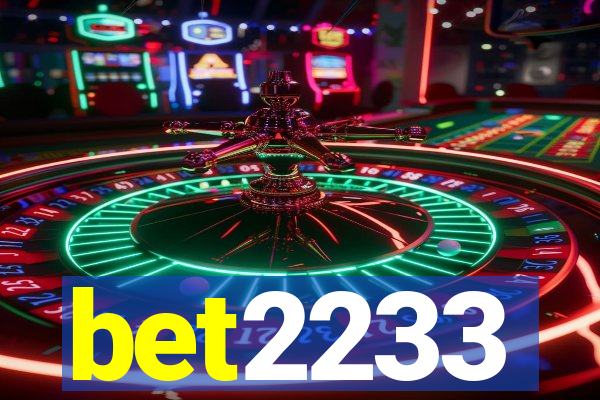 bet2233