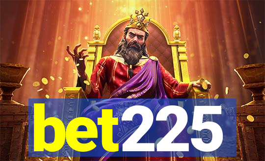 bet225