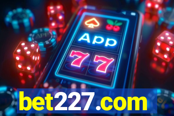 bet227.com