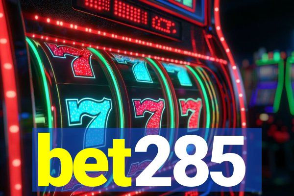 bet285