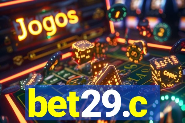 bet29.c
