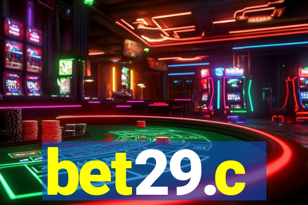 bet29.c