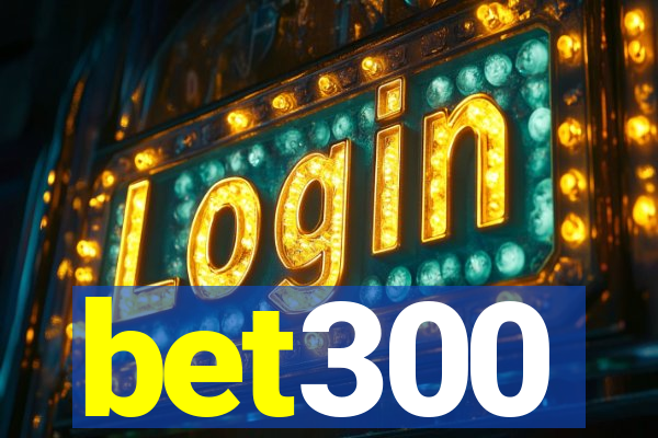bet300