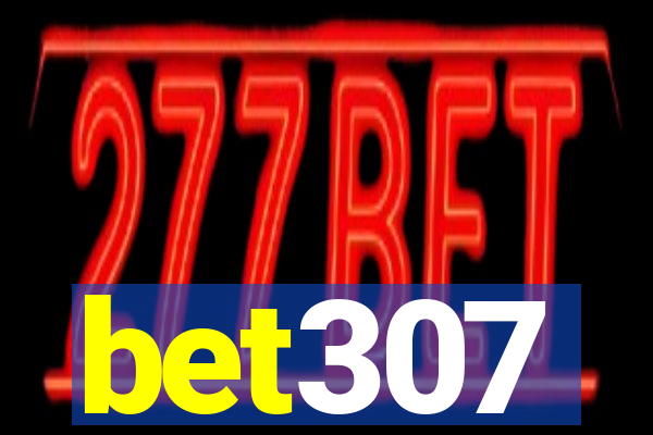 bet307
