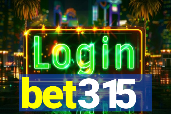 bet315