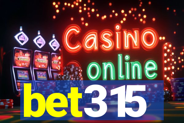 bet315