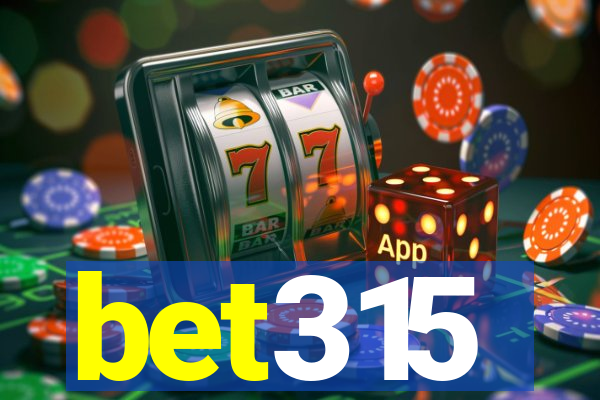 bet315