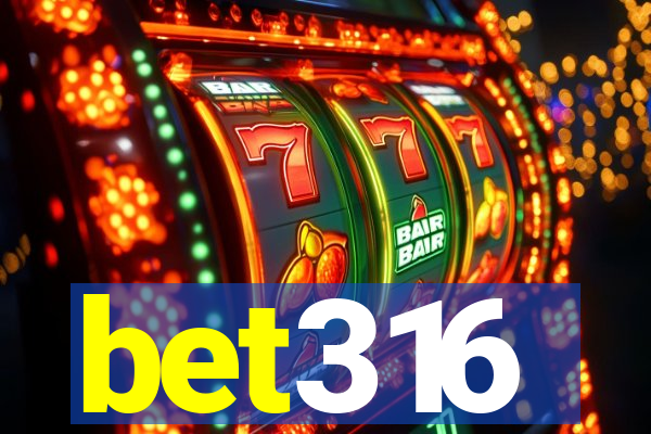 bet316