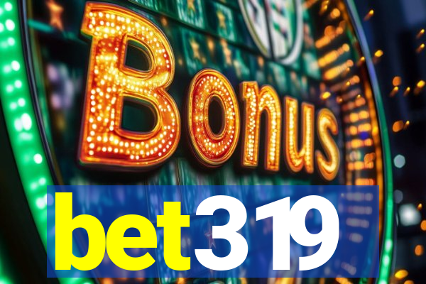 bet319