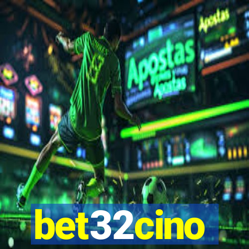 bet32cino