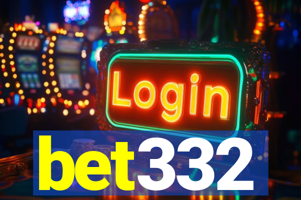 bet332