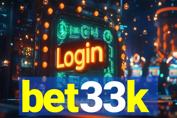 bet33k