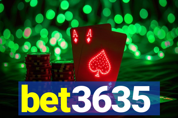 bet3635