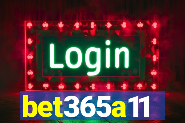 bet365a11