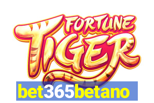 bet365betano