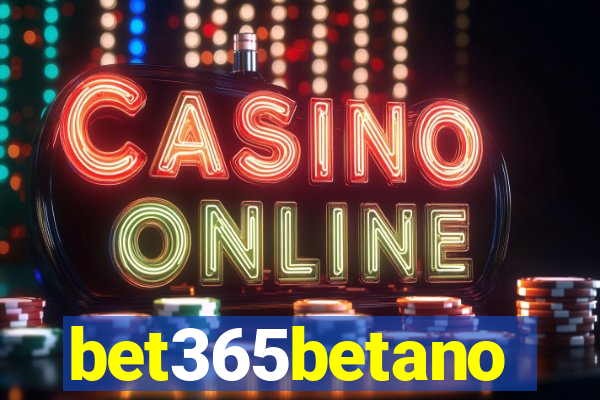 bet365betano