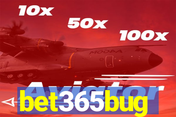 bet365bug