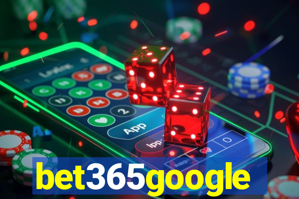 bet365google