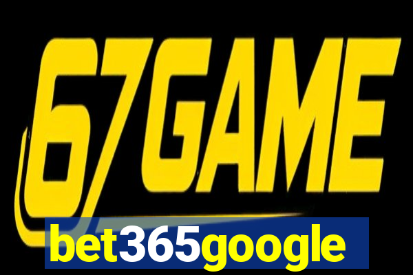 bet365google