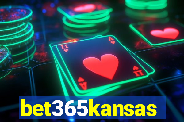 bet365kansas